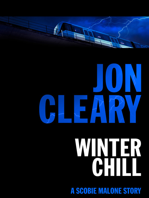 Title details for Winter Chill by Jon Cleary - Available